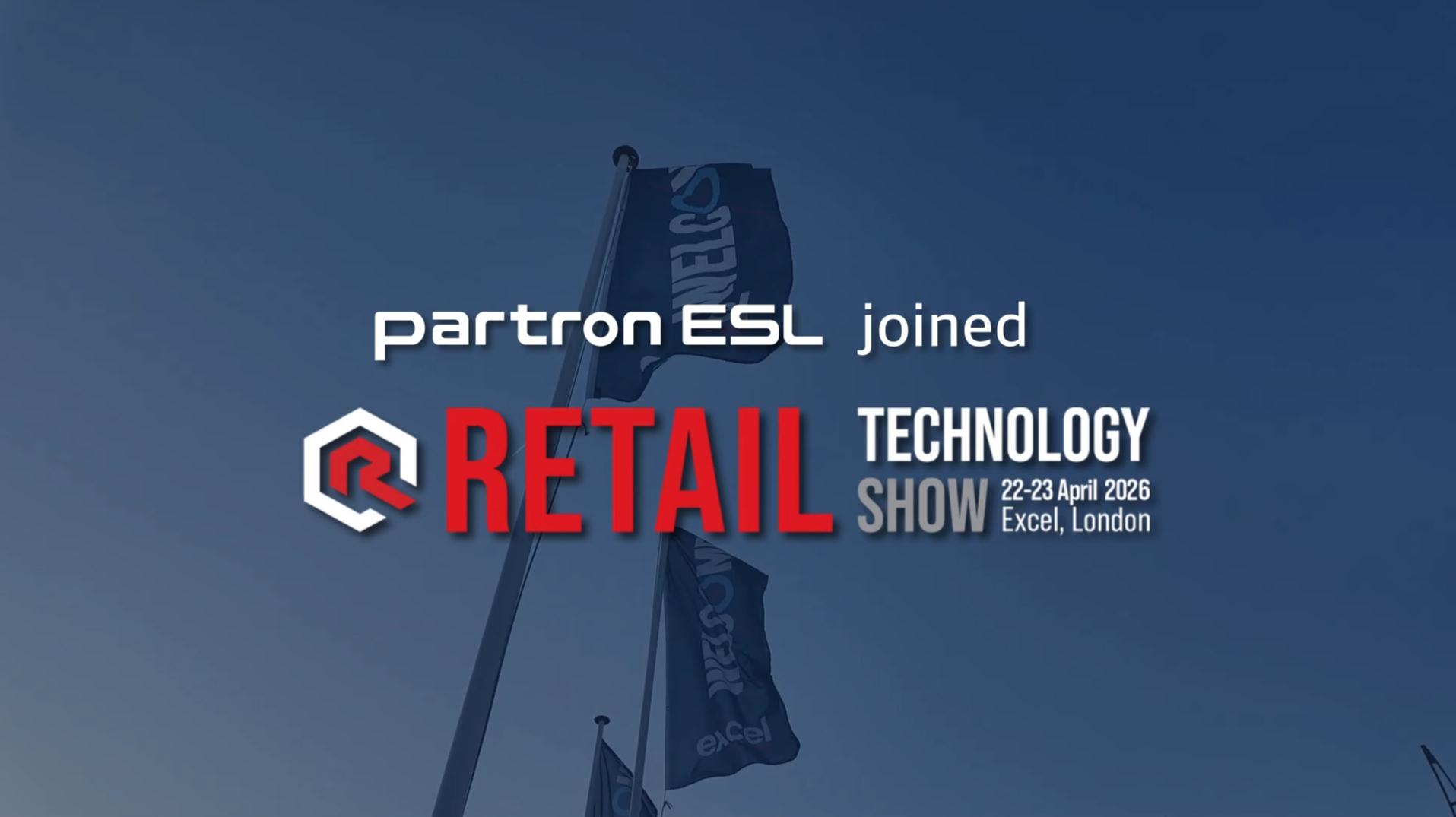 RetailTech London 2025 ESL & Digital Signage by Partron ESL   썸네일